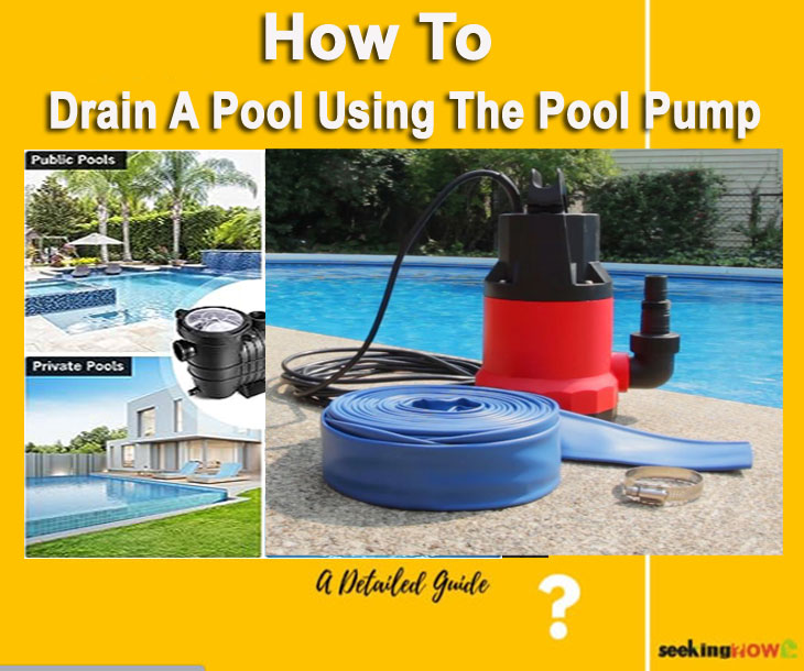 How To Drain A Pool Using The Pool Pump
