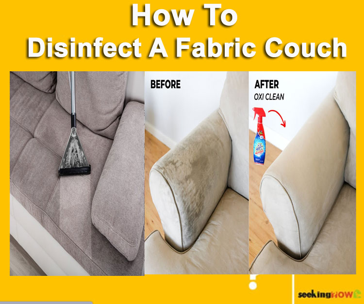 How To Disinfect A Fabric Couch