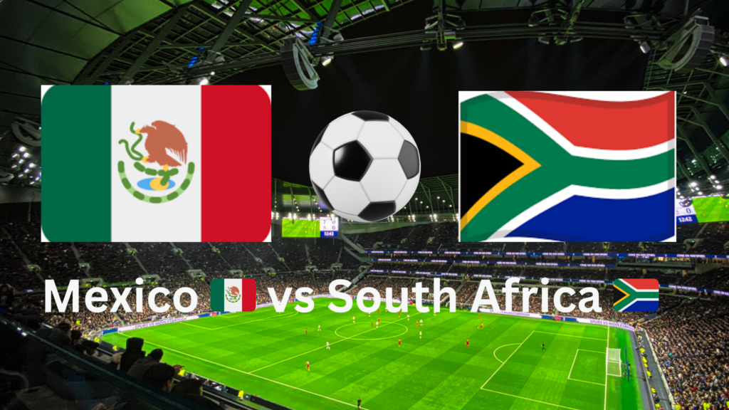 Mexico vs South Africa