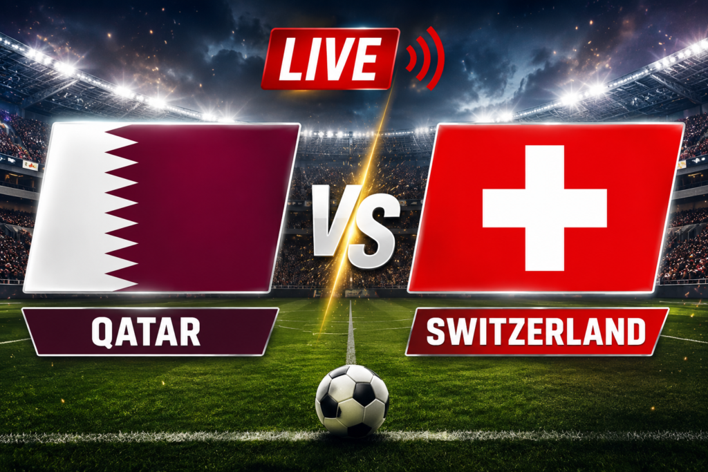 Qatar vs Switzerland Streaming