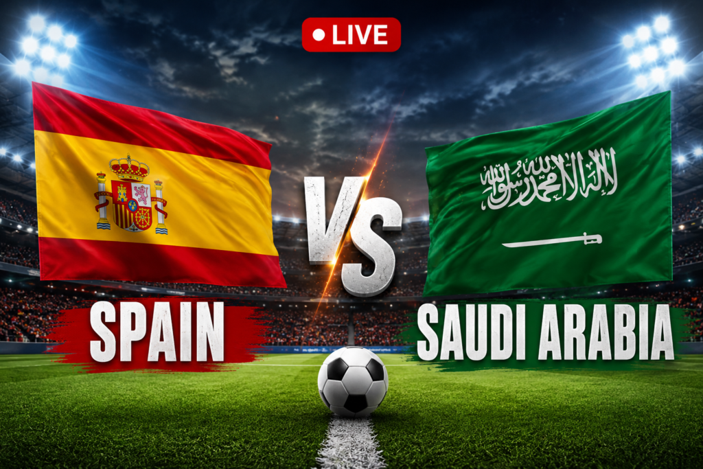 spain vs Saudi Arabia live stream