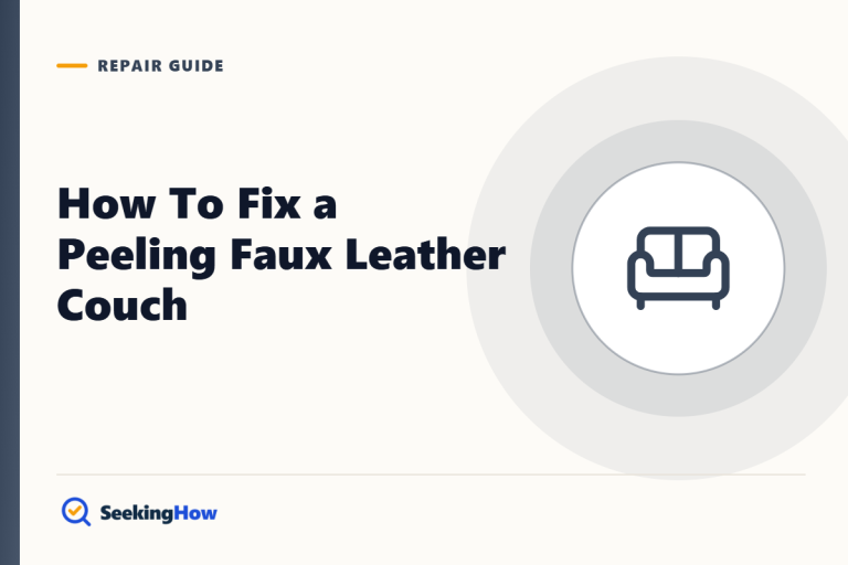 How To Fix a Peeling Faux Leather Couch