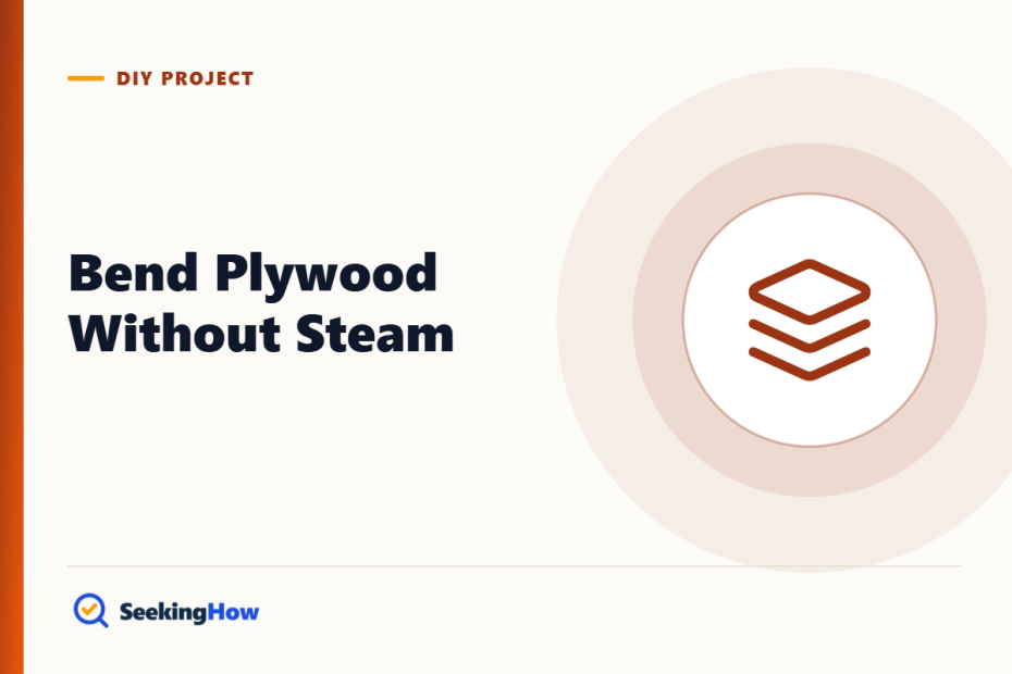 How To Bend Plywood Without Steam: 3 Easy Methods