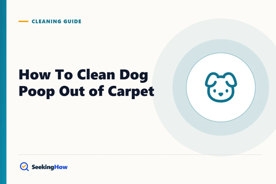 How To Clean Dog Poop Out of Carpet (Fresh or Dried)