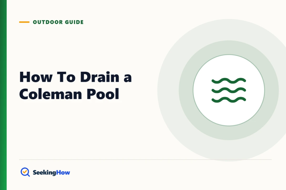 How To Drain a Coleman Pool: 8 Steps for Draining and Storage