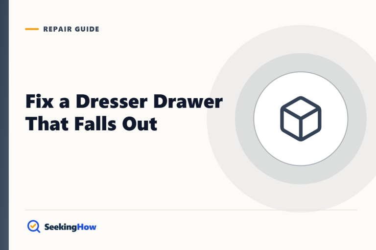 How To Fix a Dresser Drawer That Falls Out