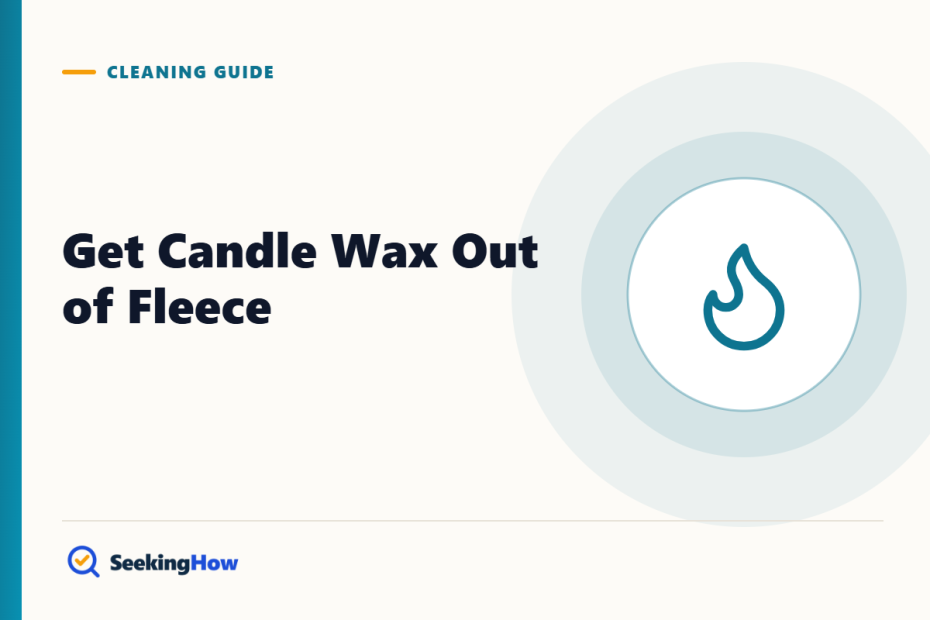 How To Get Candle Wax Out of a Fleece Blanket (Without Melting It)
