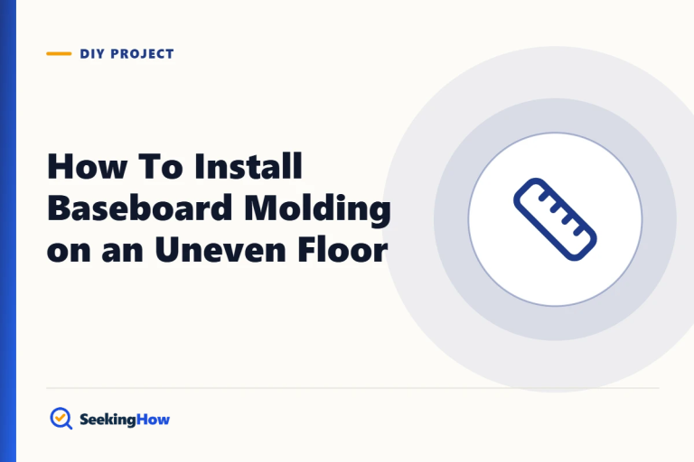 How To Install Baseboard Molding on an Uneven Floor