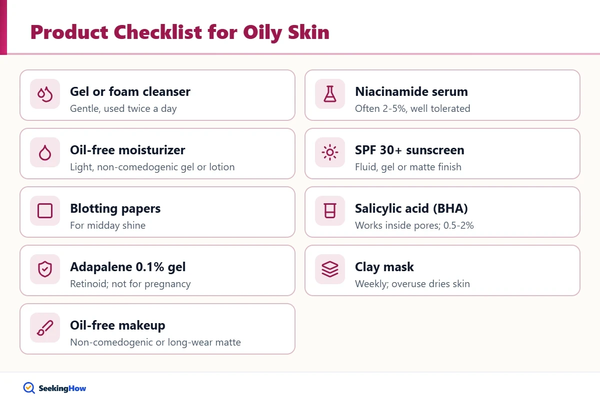 Product checklist to reduce oily skin