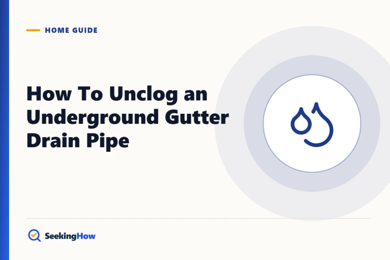 How To Unclog an Underground Gutter Drain Pipe: 7 Steps