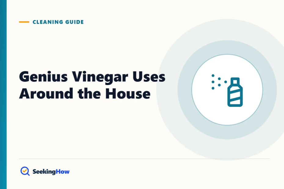 20 Genius Vinegar Uses Around the House (and Where to Avoid It)