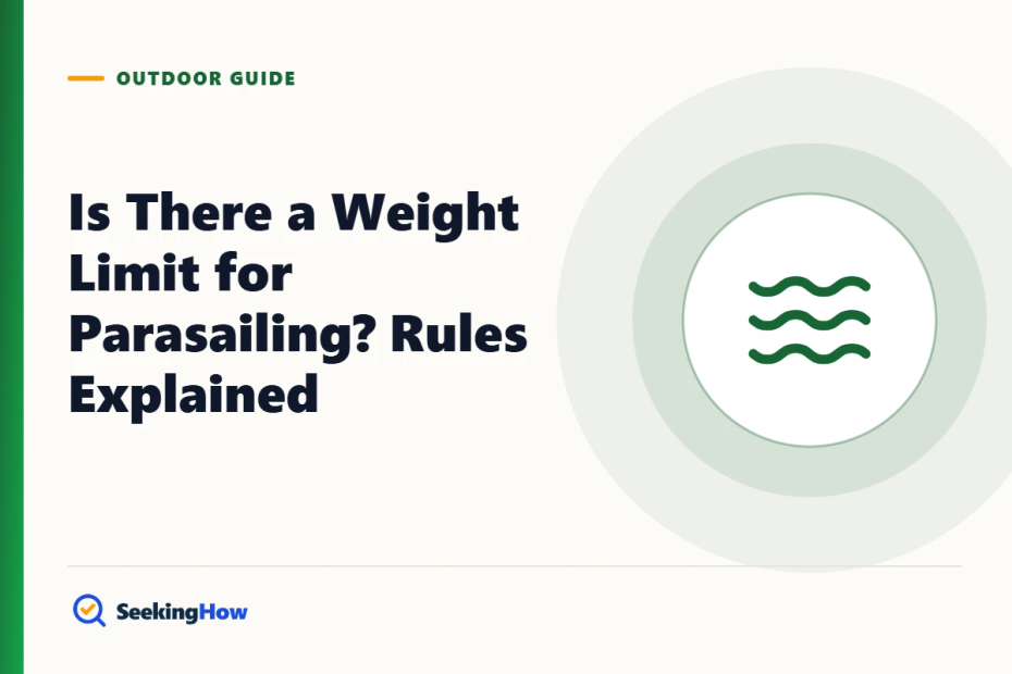 Is There a Weight Limit for Parasailing? Rules Explained